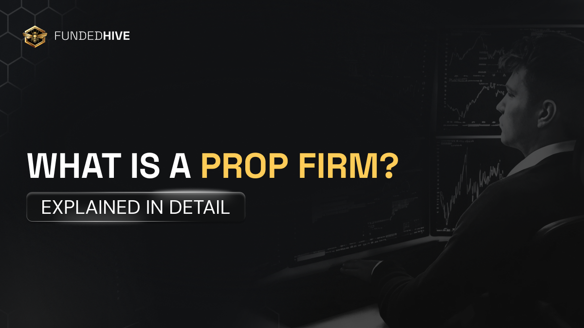What is a prop firm and how it works: a clear guide for traders in 2026