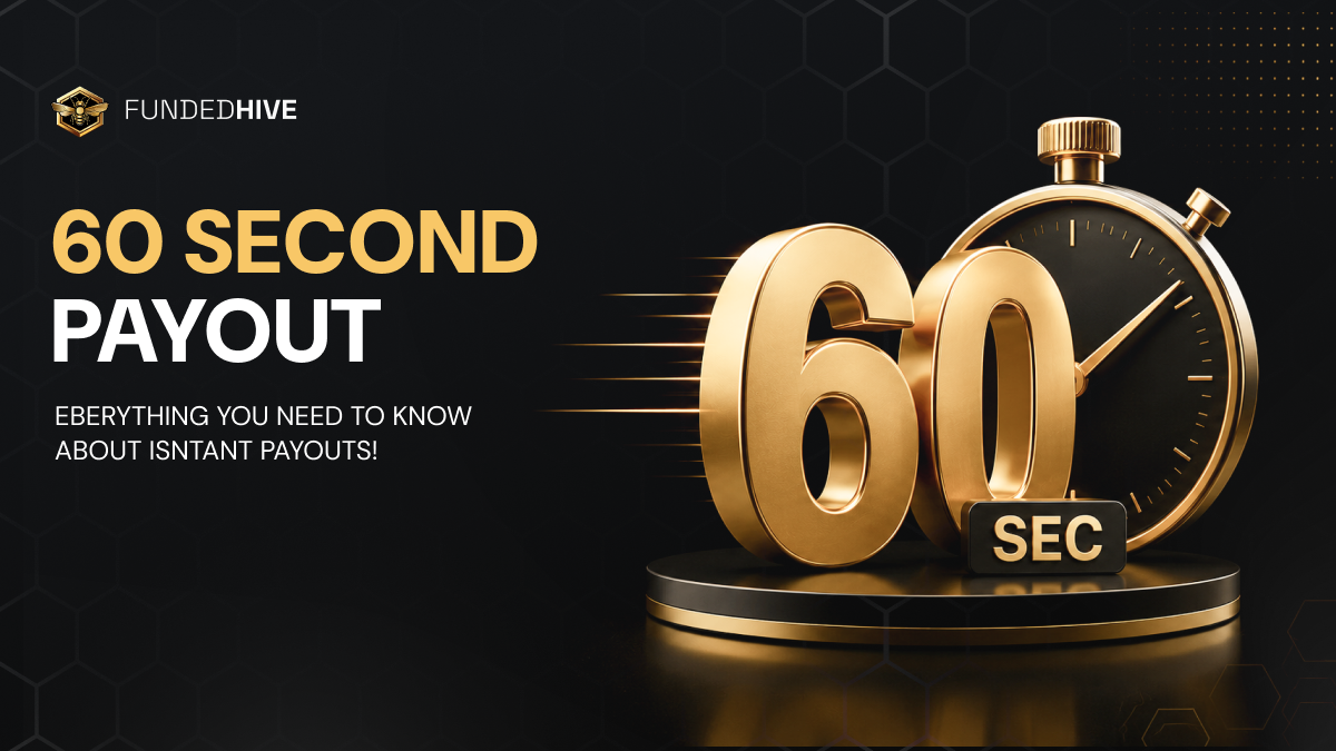 Prop Firm Instant Payout: 60 Seconds, and How to Verify It